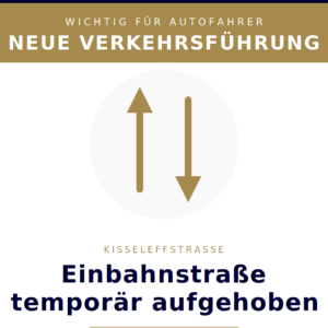 Wichtige Information: Baustelle Kisseleffstraße