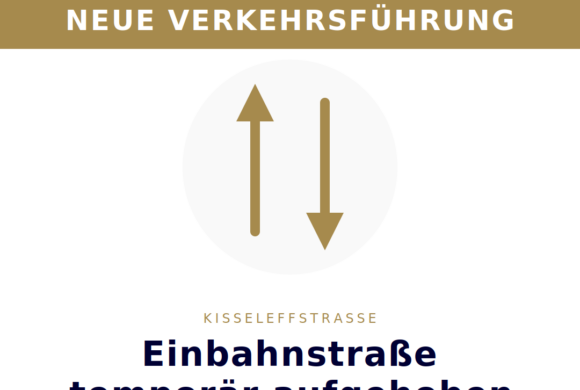 Wichtige Information: Baustelle Kisseleffstraße
